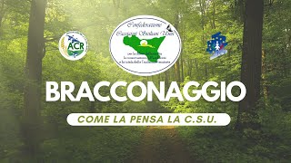 BRACCONAGGIO  Come la pensa la CSU [upl. by Winson]