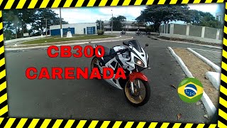 APRESENTANDO A CB300 CARENADA MOTOVLOG [upl. by Tatman]