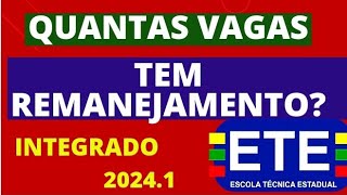 O REMANEJAMENTO DO ETE INTEGRADO 20241 TEM ESSAS VAGAS [upl. by Enos]