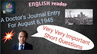 A Doctors Journal Entry For August 6 1945  Short Questions  Very Important  Question Answers [upl. by Rosemari626]