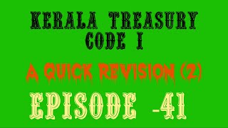 Kerala Treasury Code Vol 1 A quick revision2 Episode 41 [upl. by Dahcir142]