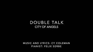 Double Talk City Of Angels Piano Accompaniment [upl. by Oiraved45]