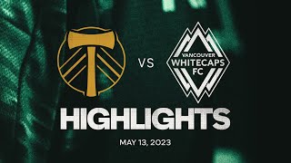 HIGHLIGHTS Portland Timbers vs Vancouver Whitecaps FC  May 13 2023 [upl. by Jasen277]