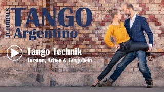 Tango Technik Torsion Achse amp Tangobein [upl. by Wally]