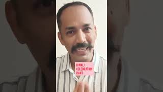 Diwali Celebration rant deepavalicomedy comedy deepavali [upl. by Tamberg]