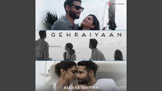 Gehraiyaan Reprise [upl. by Sulamith971]