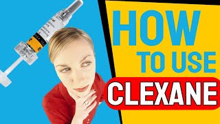 Clexane  How to use [upl. by Eirb801]