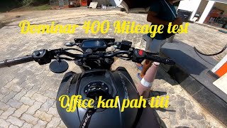 Dominar 400 mileage Test amp Office kal pah titi [upl. by Aikim]