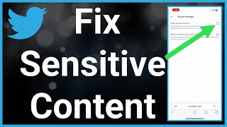 How To Fix Twitter Sensitive Content Settings If Not Working [upl. by Warp599]