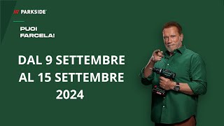 VOLANTINO PARKSIDE LIDL 9 SETTEMBRE 15 SETTEMBRE 2024 [upl. by Adnilak]