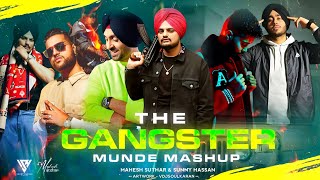 The Gangster Munde Mashup  Ft Sidhu Moosewala  Ap Dhillon  Shubh  Mahesh Suthar amp Sunny Hassan [upl. by Raquela]