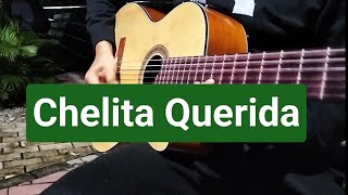 Chelita Querida Música Campesina [upl. by Hoffer]