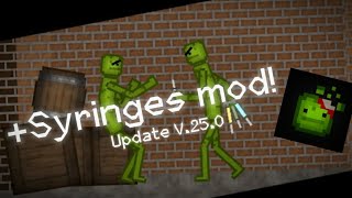 Syringes mod💉 melon playgroundupdate v250 [upl. by Immat488]