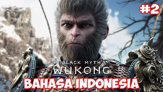 AWAL MULA MANUSIA MONYET LEGENDARIS MELAWAN PARA DEWA  Black Myth Wukong Gameplay Bahasa Indonesia [upl. by Asertal]