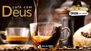 ☕ CAFÉ COM DEUS 🙏  2011 as 5h58 da manhã [upl. by Adgam]