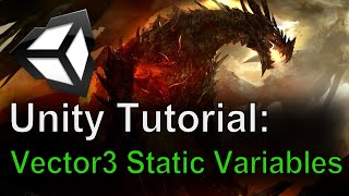 Unity Tutorial Vector3 Static Variables back down up etc [upl. by Eremahs]