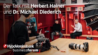 HVB Business Forum Der Talk mit Herbert Hainer und Dr Michael Diederich [upl. by Desiree]