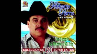 Filiberto Parra quotEl Moreñoquot  Coleccion De 20 Super Exitos Disco Completo [upl. by Gable543]