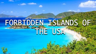 The Forbidden Islands of the USA Top 3 US Islands You Cant Visit 🇺🇸 [upl. by Eolc]