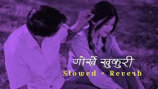 Gorkhe khukuri 🥰🦋😘New Nepali song Slowed reverb song nepalisong trendsong support subcribe [upl. by Ellekcim850]