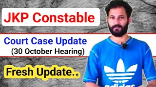 JKP Constable Court Case Update  Official Update  30 October Hearing jkp [upl. by Relly]