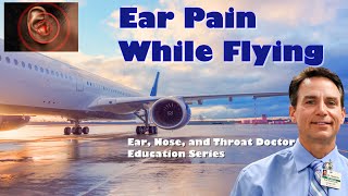 Ear Pain With Flying [upl. by Lucey]