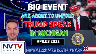 Nicholas Veniamin News LATEST NEWS UPDATES BIG EVENT ARE ABOUT TO FOLD TRUMP SPEAK IN MICHIGAN [upl. by Yr]