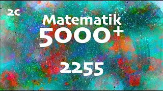 Matematik 5000 2c 2255 [upl. by Trevethick58]