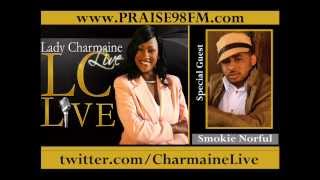 Smokie Norful on Lady Charmaine Live [upl. by Wendall688]