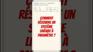 Comment résoudre un système linéaire dépendant dun paramètre  cpge maths pcsi mpsi [upl. by Nireves]