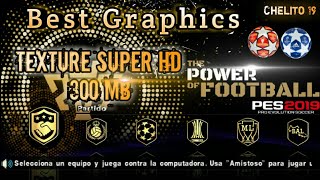 Download PES 2019 Chelito 19 Texture SaveData Super HD Best Graphics  Android  Offline [upl. by Ahsilak]