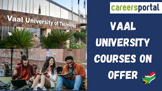 Vaal University Courses On Offer  Careers Portal [upl. by Lange]