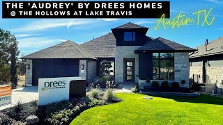 Austin Texas  Drees Homes Audrey Plan  2753 SF  4 Bedrooms  3 Bath  The Hollows at Lake Travis [upl. by Akeirahs]