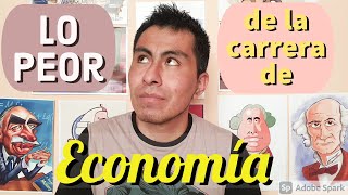 Lo PEOR de la carrera de Economía [upl. by Nnaeoj]