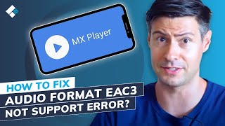 How to Fix Eac3 Not Supported in MX Player Error 3 Solutions [upl. by Laiceps]