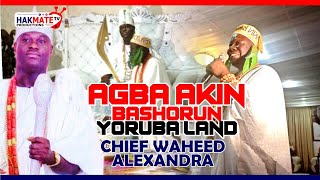 CONFERMENT OF CHIEF WAHEED OLASHILE ALEXANDRA AS AGBAAKIN BASHORUN OF YORUBA LAND [upl. by Aknayirp]