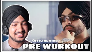 Reaction on Pre Workout Official Video Jordan Sandhu  ALPHA Debut Album [upl. by Aneehsor190]