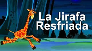 Cuentos para ir a dormir  La Jirafa Resfriada  Relajar y calmar a los niños [upl. by Nyra]