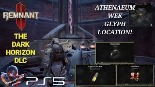 Athenaeum Wek glyph location and rewards Remnant II  The Dark Horizon DLC 3 [upl. by Jeannine377]