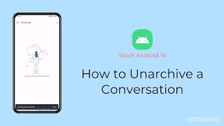 How to Unarchive a Conversation Android 14 [upl. by Otir155]