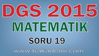 Dgs 2015 Matematik Soruları Benzer Soru 19 [upl. by Brade]