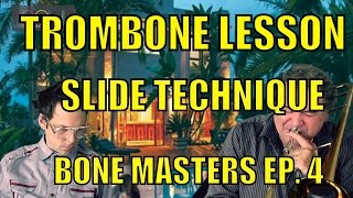 Trombone Lessons Slide Technique  Bone Masters Ep 4  Bob McChesney  Master Class [upl. by Cormac853]