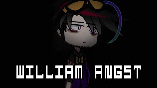 William Angst  Filler  Haru  Aftons  Gacha [upl. by Inna313]