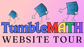 TumbleMATH WELCOME How to use the site [upl. by Adia370]