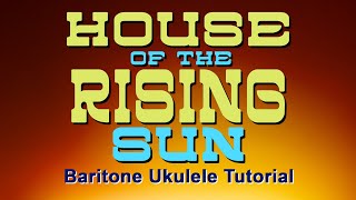 House of the Rising Sun  The Animals  Baritone Tutorial [upl. by Loise]