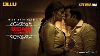 Bidaai  Season  02  Part  01 Streaming NowTo Watch Full Episode Download amp Subscribe Ullu App [upl. by Kroy708]