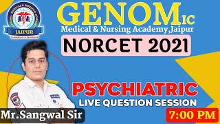 GENOMic NORCET 2021  Psychiatric Questions Session By Sangwal Sir [upl. by Maribel]