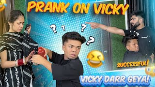 😱PRANK ON VICKY😂VICKY DARPOK🥸FIGHT SAJAN NAAL😝TANIYASAJANVLOG PRANK VLOG🫣 [upl. by Lindie]