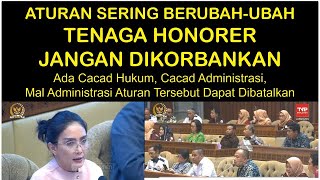 DPR RI  PERATURAN PEMERINTAH TENTANG HONORERSERING BERUBAH TENAGA HONORER JANGAN DIKORBANKAN [upl. by Crompton209]