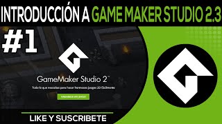 Introducción a Game Maker Studio 23  01  La Interfaz [upl. by Shaylyn]